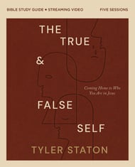 The True and False Self Bible Study Guide plus Streaming Video