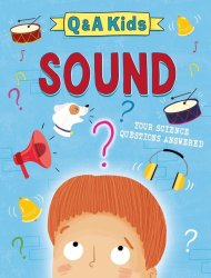 Q And A Kids: Sound