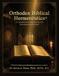 Orthodox Biblical Hermeneutics: Interpreting Scripture with Reverence and Precision