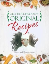 Old Hollywood's Original Recipes
