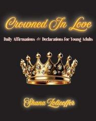 Crowned In Love: Daily Affirmations & Declarations for Young Adults