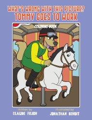 What\'s Wrong With This Picture? Tommy Goes To Work