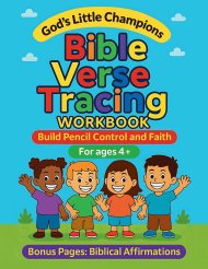 Bible Verse Tracing Workbook: Build Pencil Control and Faith for ages 4+