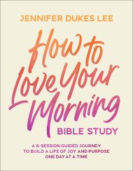 How to Love Your Morning Bible Study