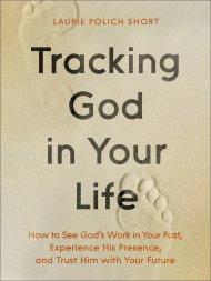 Tracking God in Your Life