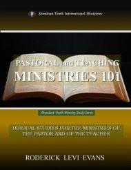 Pastoral and Teaching Ministries 101: Biblical Studies for the Ministries of the Pastor and of the Teacher