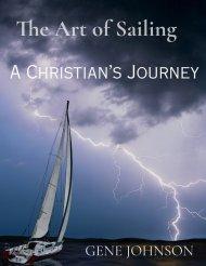 The Art of Sailing: A Christian's Journey: A Christian's Journey
