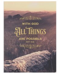 With God All Things Are Possible Mountain Medium Notebook - Matthew 19:26