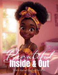 Beautiful Inside & Out: Bible-Based Stories for Kids