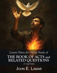 Lesson Notes for Group Study of the Book of Acts and Related Questions: 4th Edition