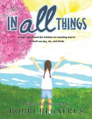 In All Things: An ABC devotional for children on honoring God in all that we say, do, and think.