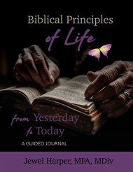 Biblical Principles of Life from Yesterday to Today: A Guided Journal