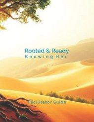 Rooted & Ready: Knowing Her: Facilitator Guide