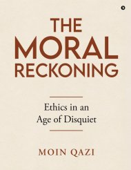 The Moral Reckoning : Ethics in an Age of Disquiet