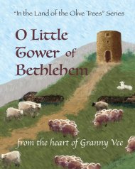 O Little Tower of Bethlehem: "In the Land of the Olive Trees" Series