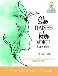 She Raises Her Voice Part Two: Trusting God With All Your Will