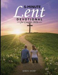 5-Minute Lent Devotional for Couples 2026: Strengthening Love, Deepening Faith, and Preparing Your Marriage for Easter