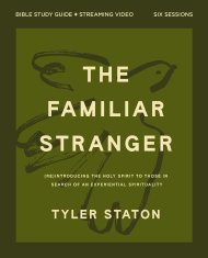 The Familiar Stranger Bible Study Guide plus Streaming Video