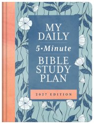 My Daily 5-Minute Bible Study Plan (for women): 2027 Edition
