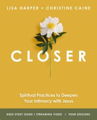 Closer Bible Study Guide plus Streaming Video