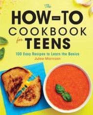 How-to Cookbook For Teens