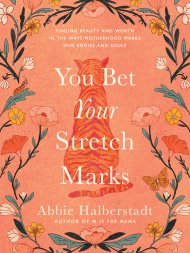 You Bet Your Stretch Marks