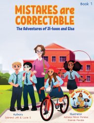 Mistakes are Correctable (What Would Jesus Do Series) Book1: A Christian Book about Saying Sorry and Forgiveness