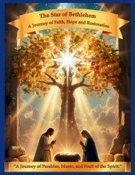The Star of Bethlehem: A Fruitful Journey of Faith, Hope and Restoration