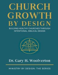 Church Growth By Design: Building Healthy Churches Through Intentional Biblical Design