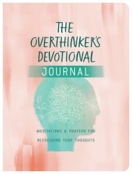 Overthinker's Devotional Journal