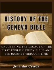 The History of The Geneva Bible:  Uncovering the Legacy of the First English Study Bible  and Its Journey Through Time