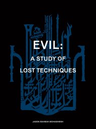 Evil: A study of lost techniques
