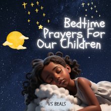 Bedtime Prayers For Our Children : 978-1-998744-20-6