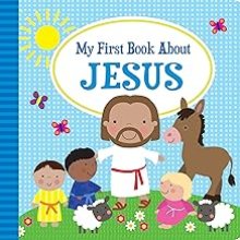 My First Book About Jesus