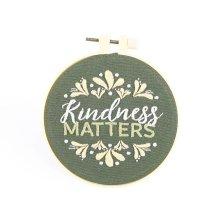 Kindness Matters Embroidery Kit - 10cm