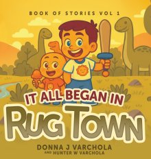 Book of Stories, Volume 1: It All Began in Rug Town
