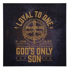 Plaque-Loyal To One