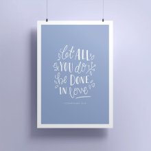 Be Done In Love A4 Print