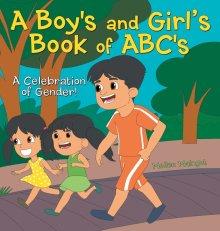 A Boy's and Girls Book of ABC's: A Celebration of Gender!