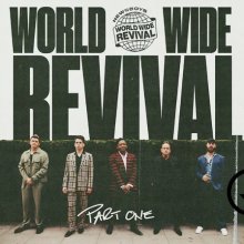 Worldwide Revival Part 1