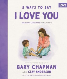 5 Ways to Say I Love You