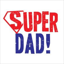 Fathers Days Super Dad