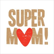 Mothers Day Super Mum