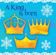 A King Is Born