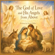 The God of Love and His Angels from Above