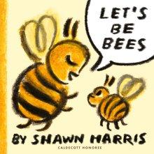 Let\'s Be Bees
