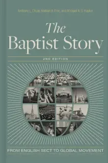 The Baptist Story 2nd Edition