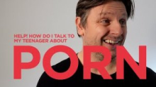 7 TIPS & 2 TOOLS to help you talk to your teenagers about porn