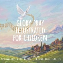 Glory: My First Prayers