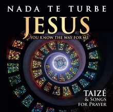 Nada Te Turbe - Jesus You Know the Way for Me 2CD
